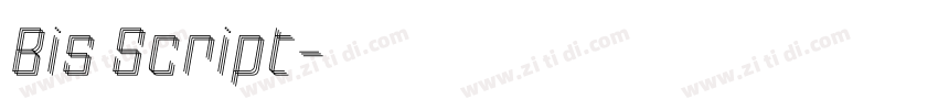 Bis Script字体转换